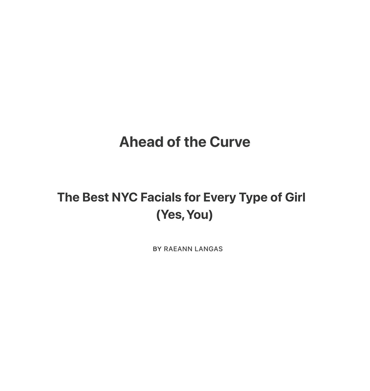 Ahead of the Curve - Best NYC Facials