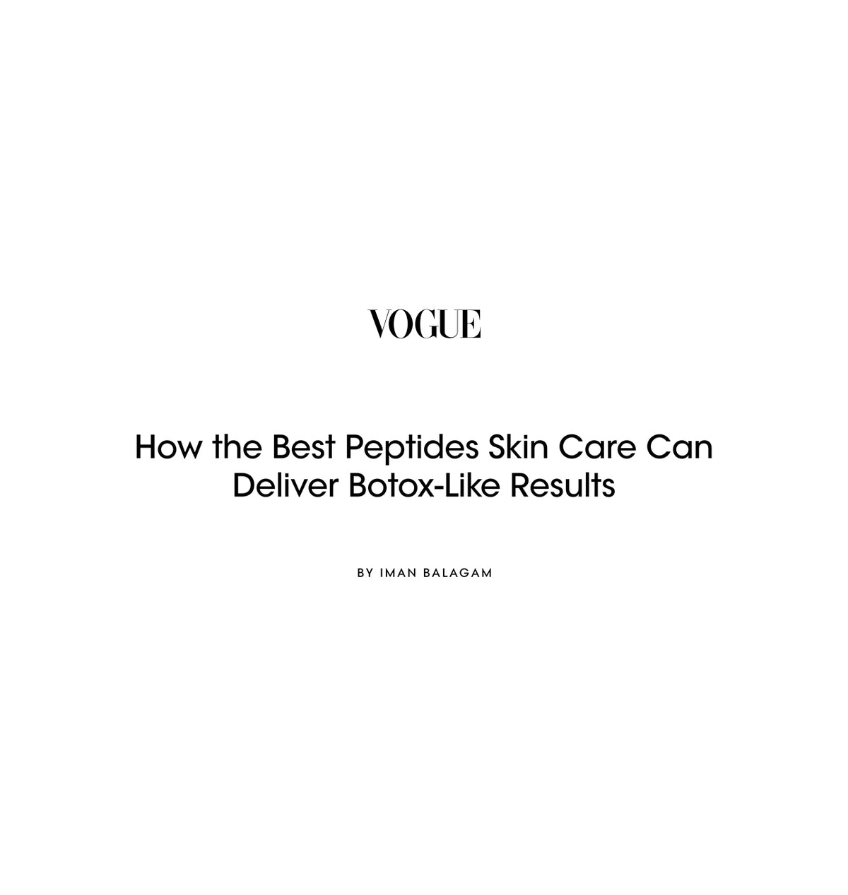 Vogue – How the Best Peptides Skin Care Can Deliver Botox-Like Results